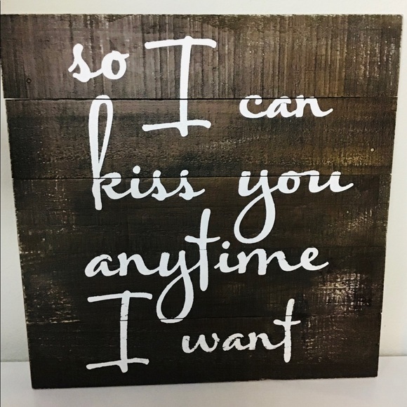 Spring Shop Other - “Kiss you Anytime”  Wall Decor Sign